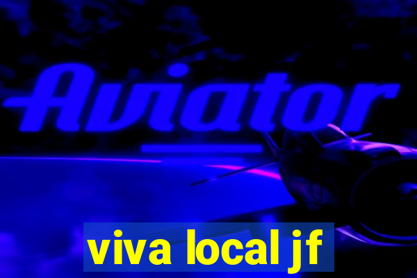 viva local jf